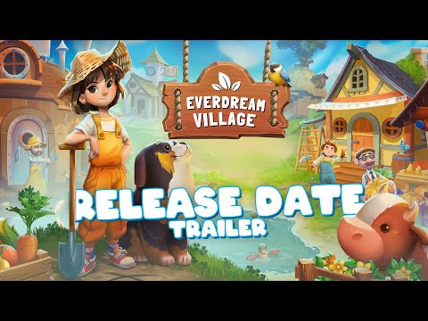Everdream Village | Release Date Trailer (Early Access) | Steam (PC)