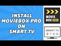 How To Install Moviebox Pro On Smart TV