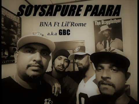 BNA - SOISA PURE PAARA - BNA + Lil' Rome = GBC