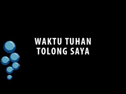 Waktu Tuhan Tolong Saya