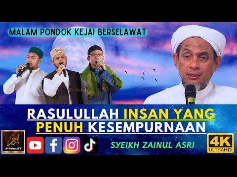 Syeikh Zainul Asri - RASULULLAH INSAN YANG PENUH KESEMPURNAAN