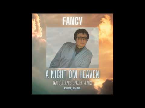 FANCY - A NIGHT IN HEAVEN ( Ian Coleen`s  Spacey Remix )