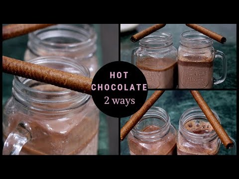 Hot Chocolate Recipe - 2 Ways In Just 5 Minutes | Easy & Quick Hot Chocolate