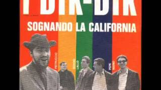 I Dik Dik - Sognando la California