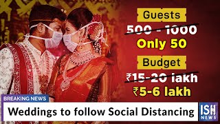 Weddings to follow Social Distancing