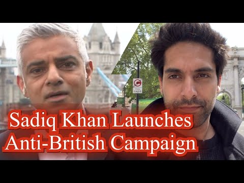 Sadiq Khan Launches Anti-British Campaign Against National Landmarks