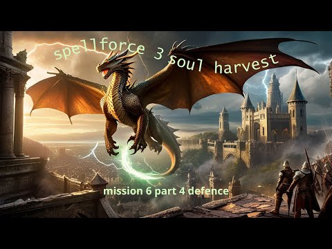 spellforce 3 soul harvest  [FR] mission 6 part 4 gameplay