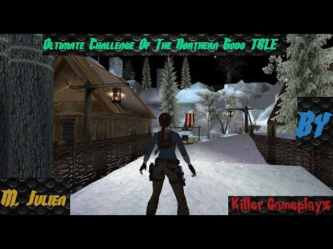 Ultimate Challenge of the  Northern Gods TRLE (All Secrets)