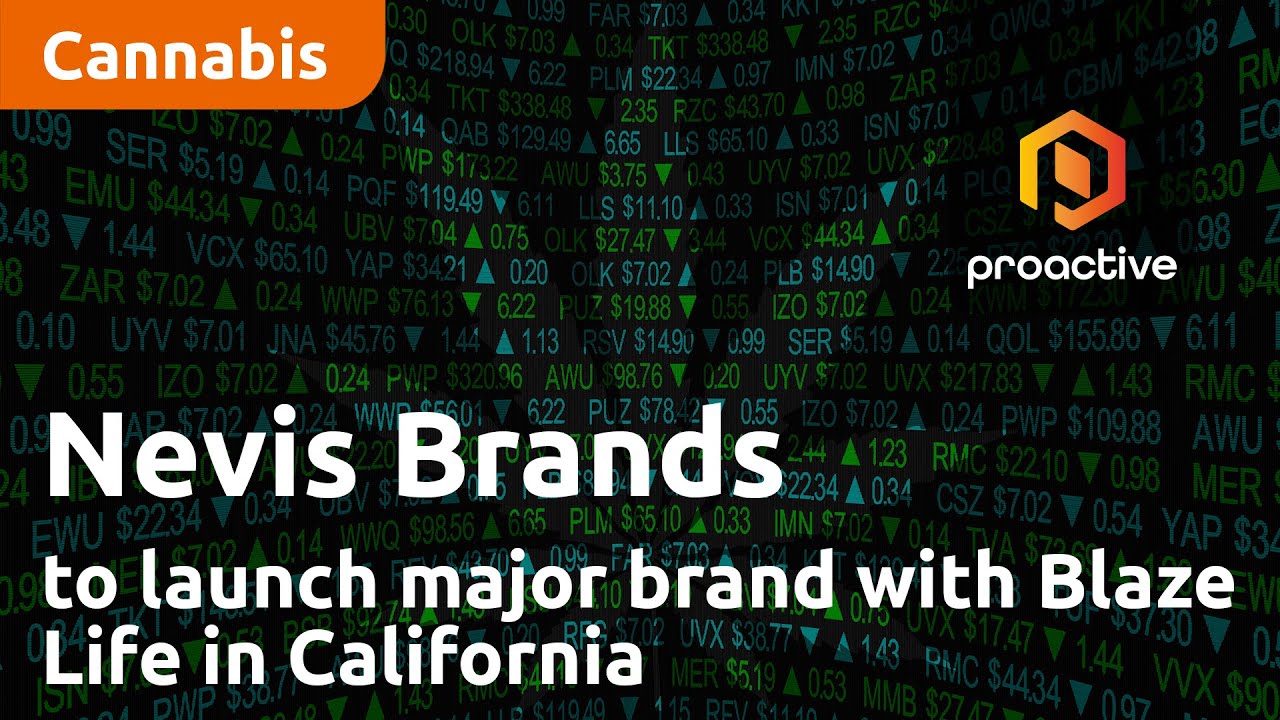 Nevis Brands announces partnership with Blaze Life to launch Major brand in California