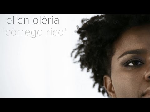 ellen oléria - córrego rico | clipe (2014)