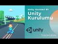 Unity Kurulumu Unity Dersleri 1