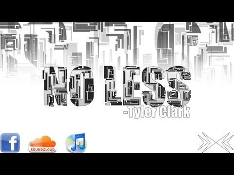 Tyler Clark - No Less (Extended Mix)
