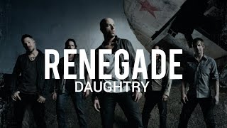 Daughtry - Renegade // Sub Español