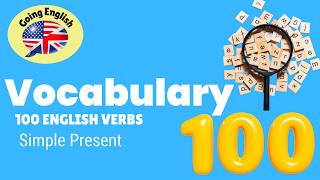 100 Essential English Verbs in the Simple Present | English Vocabulary for Beginners (A1–A2)