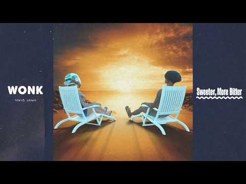 WONK - Sweeter, More Bitter (Official Audio)