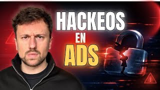 Tu cuenta de Google Ads NO es segura: 3 ajustes de blindaje (2026)