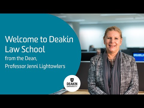 Welcome to Deakin Law School from the Dean