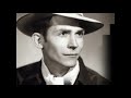 Hank Williams Cotton Eyed Joe