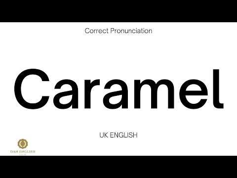 How to Pronounce Caramel In UK English & US English