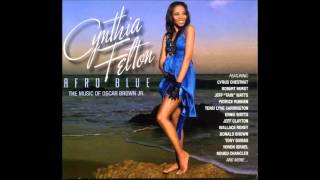 Cynthia Felton / Brother Where Are You?