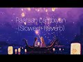Raataan Lambiyan (Slowed+Reverb)| Shershaah