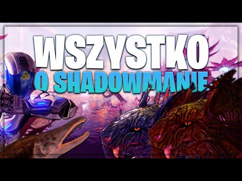 Wszystko na temat Shadowmane! - Ark: Genesis Part 2 Poradnik