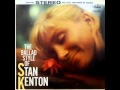 The Night We Called It A Day:Stan Kenton