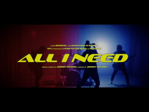 Nevertel - all i need (Official Music Video)