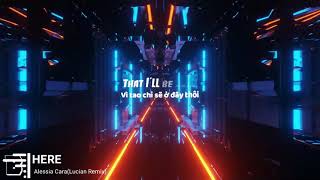 Download lagu Alessia Cara Here Lucian Remix Vietsub Lyrics Hot TikTok ♫ mp3 Download lagu Alessia Cara Here Lucian Remix Vietsub Lyrics Hot TikTok ♫ mp3