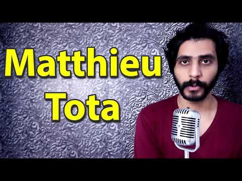 How To Pronounce Matthieu Tota