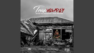 Trap Holiday