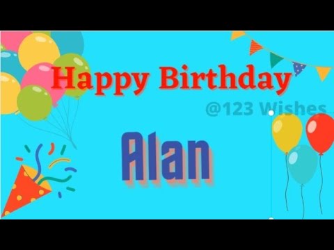 Happy Birthday Alan