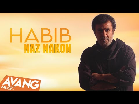 Habib - Naz Nakon OFFICIAL VIDEO | حبیب - ناز نکن