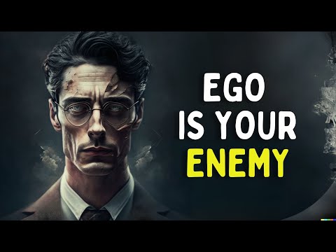 Ego is the Enemy: Letting Go of Your EGO