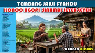 Download lagu LANGGAM JAWI SYAHDU KONCO NGOPI - Sinambi Leyeh-Leyeh (Cover AI) mp3