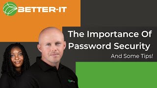 The Importance of Password Security & Password tips