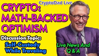 Beyond Hype: Crypto's Structural Optimism & Market Resilience | CryptoDad Live Q&A