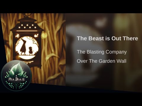 Over The Garden Wall - The Beast is Out There (Extended) Unofficial