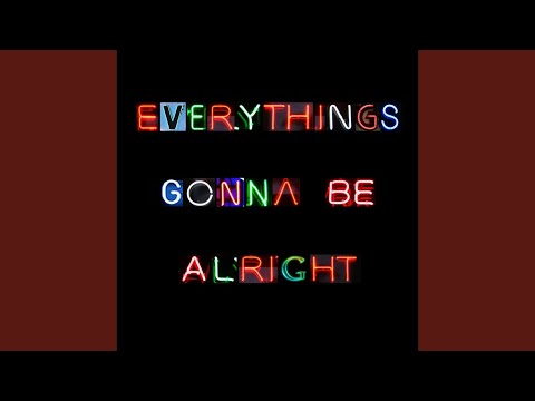 Everything's Gonna Be Alright (Radio Edit)