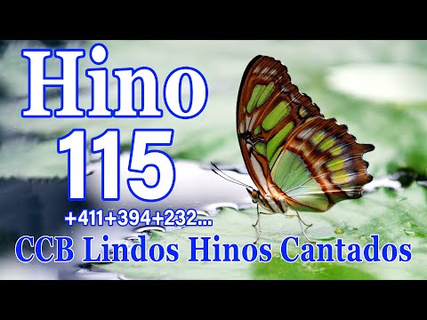 Hino 115,411,394,232 - CCB Lindos Hinos Cantados - A Música Vai Para O Coração Do CCB