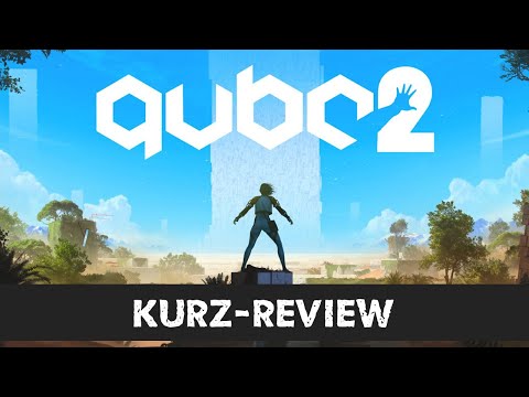 Q.U.B.E 2 ★ Kurz-Review (deutsch)