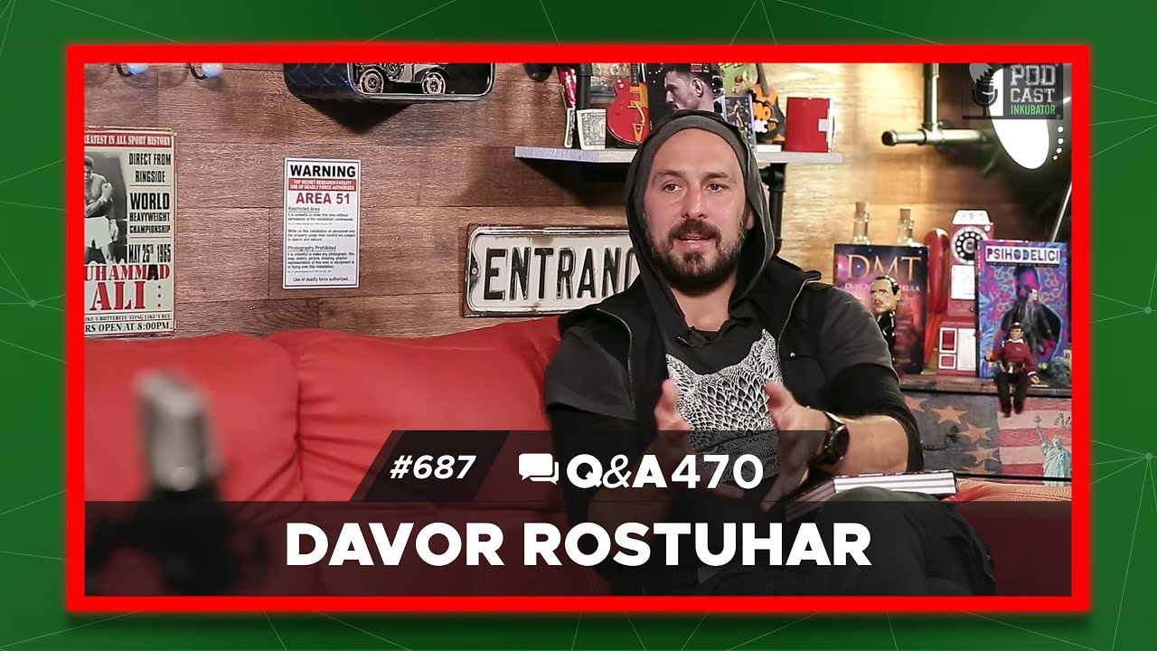 Podcast Inkubator #687 Q&A 470 - Davor Rostuhar
