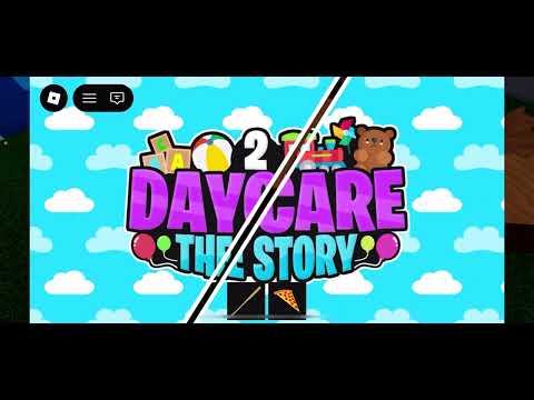 Daycare story 2(not doing 1 bc it to hard and I’m bad at story games)