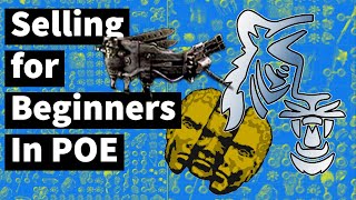 Quick Selling Guide for POE Beginners