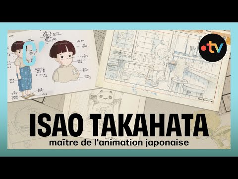 Isao Takahata, maître de l'animation japonaise