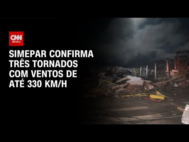 Simepar confirma três tornados com ventos de até 330 km/h | CNN NOVO DIA