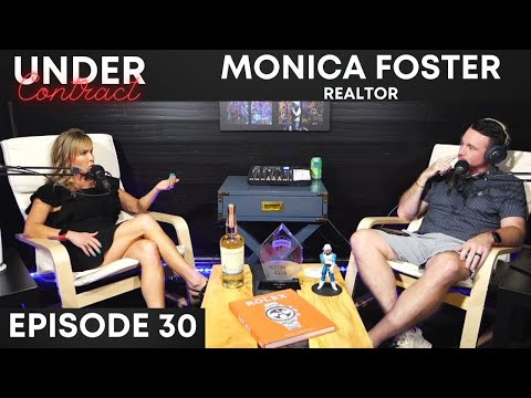 Under Contract Podcast Episode #30 - Monica Foster