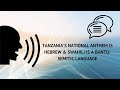 TANZANIA'S NATIONAL ANTHEM IS HEBREW & SWAHILI IS A BANTU-SEMITIC LANGUAGE