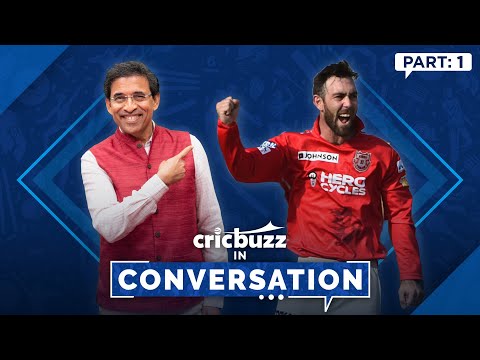 Cricbuzz In Conversation ft. Glenn Maxwell - On IPL & KXIP reunion