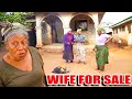 WIFE FOR SALE FULL MOVIE BEST OF PATIENCE OZOKWOR MOVIES 2025 NOLLYWOOD MOVIES 2025 LATEST MOVIES